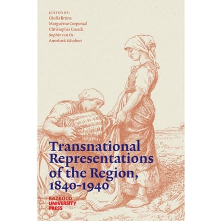 Transnational Representations Of The Region, 1840-1940 - Giulia Bruna