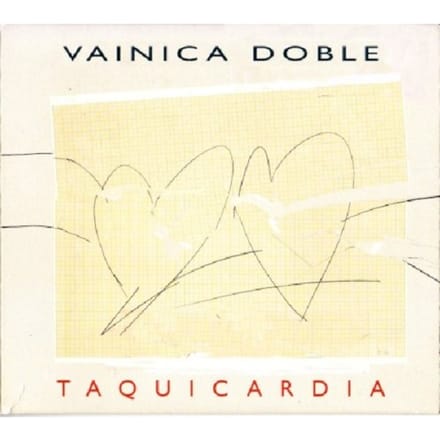 Taquicardia - Vainica Doble