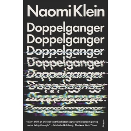 Doppelganger - Naomi Klein