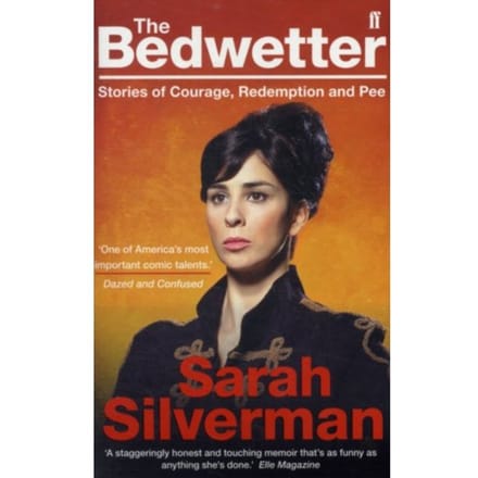 The Bedwetter - Sarah Silverman
