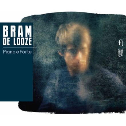 Bram De Looze - Piano E Forte (CD)
