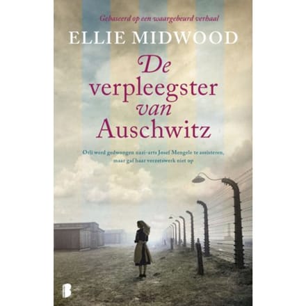 De Verpleegster Van Auschwitz - Ellie Midwood
