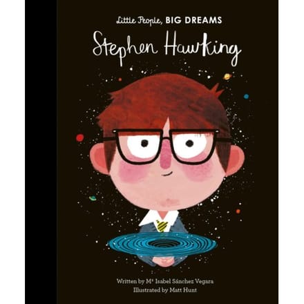 Stephen Hawking - Little People, Big Dreams - Maria Isabel Sanchez Vegara