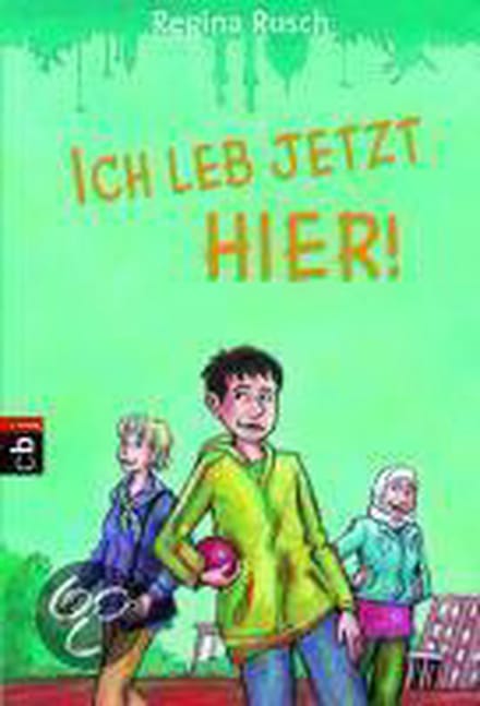 Ich leb jetzt hier! - Regina Rusch