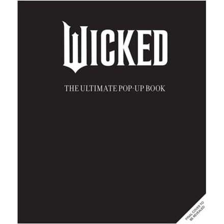 Wicked: The Ultimate Pop-Up Book - Matthew Reinhart