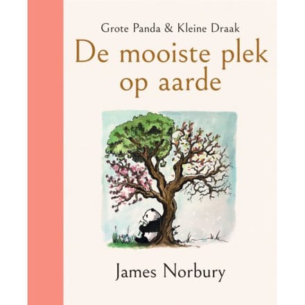 Grote Panda & Kleine Draak - De Mooiste Plek Op Aarde - Panda - James Norbury