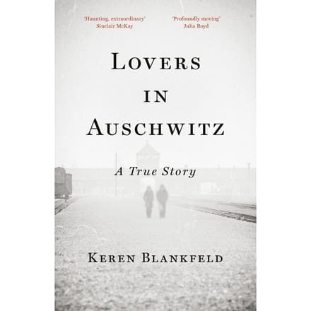 Lovers in Auschwitz -  Keren Blankfeld  Boek Engels