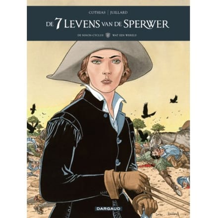 Wat Een Wereld - 7 Levens Van De Sperwer (De) - Patrick Cothias