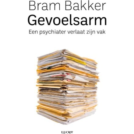 Gevoelsarm - Bram Bakker