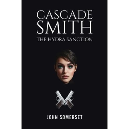 Cascade Smith: The Hydra Sanction - John Somerset