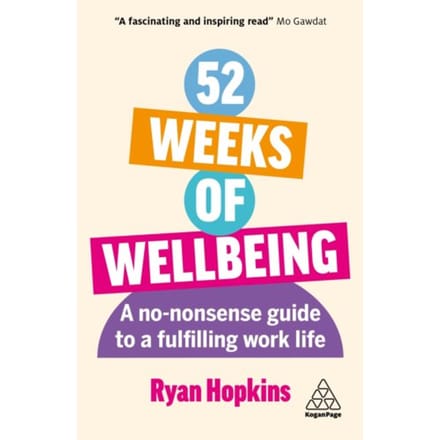 52 Weeks Of Wellbeing - Ryan Hopkins