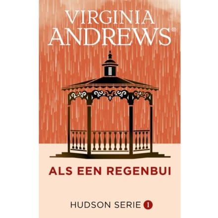 Als Een Regenbui - Hudson - Virginia Andrews