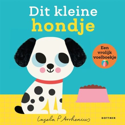 Dit Kleine Hondje - Dit Kleine ... - Ingela P Arrhenius