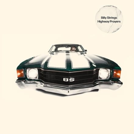Highway Prayers - Billy Strings