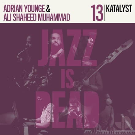 Katalyst, Adrian Younge, Ali Shaheed Muhammad - Katalyst Jid013 (Jazz Is Dead 13) (CD)