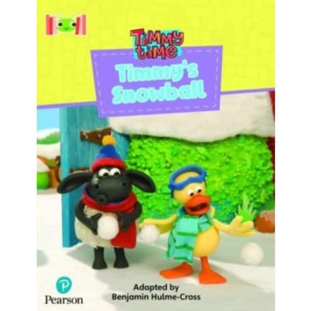 Bug Club Reading Corner: Age 4-7: Timmy Time: Timmy's Snowball - Bug Club - Hulme-Cross, Benjamin