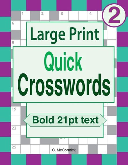 Large Print Quick Crosswords