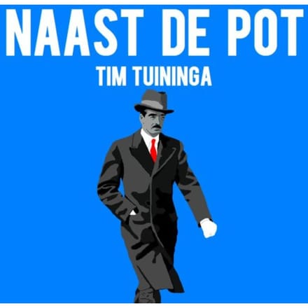 Naast De Pot - Tim Tuininga