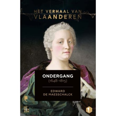 Het Verhaal Van Vlaanderen - Het Verhaal Van Vlaanderen - Edward De Maesschalck
