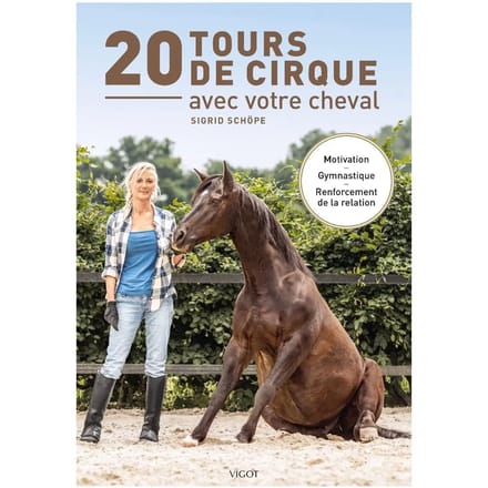 Boek 20 circusacts met uw paard Vigot