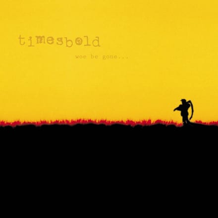 Timesbold - Woe Be Gone... (5" CD Single) (Limited Edition)