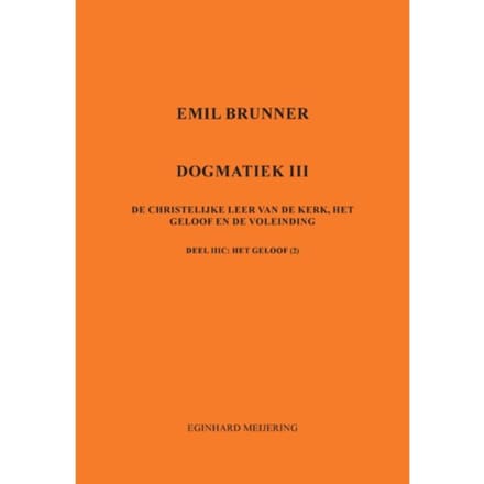 Emil Brunner - Eginhard Meijering