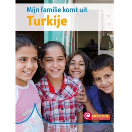 Mijn Familie Komt Uit Turkije - Mini Informatie - Marianne Meulepas