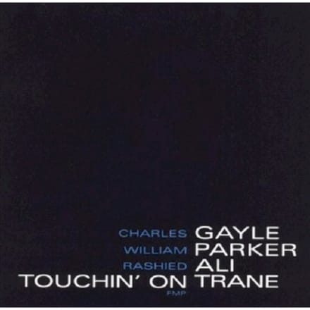 Touchin' On Trane - Gayle