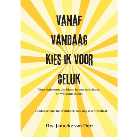 Vanaf Vandaag Kies Ik Voor Geluk