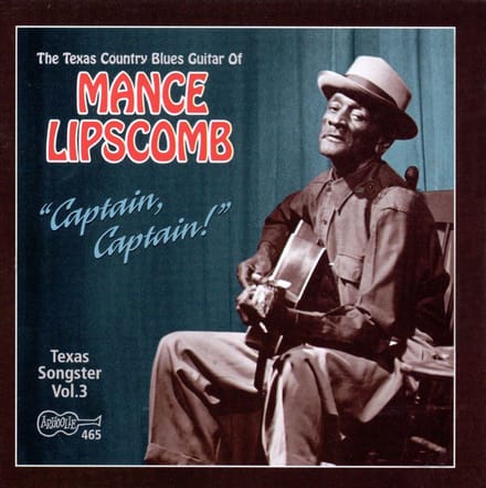 Mance Lipscomb - Captain, Captain (CD)