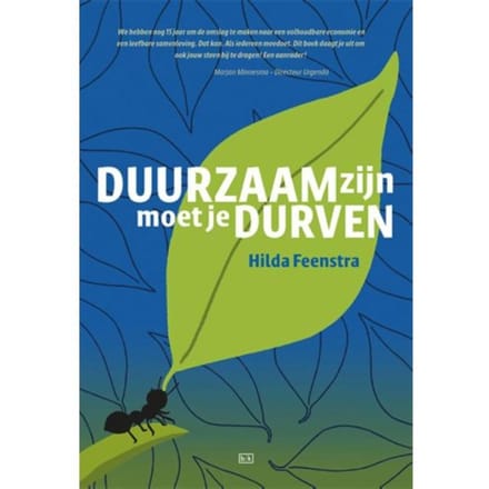Duurzaam Zijn Moet Je Durven - Hilda Feenstra