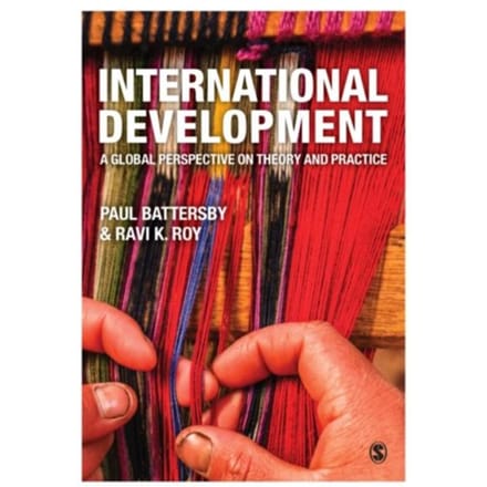 International Development: A Global Perspective On Theory And Practice - Battersby