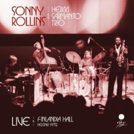 Live At Finlandia Hall, Helsinki 1972 - Sonny Rollins
