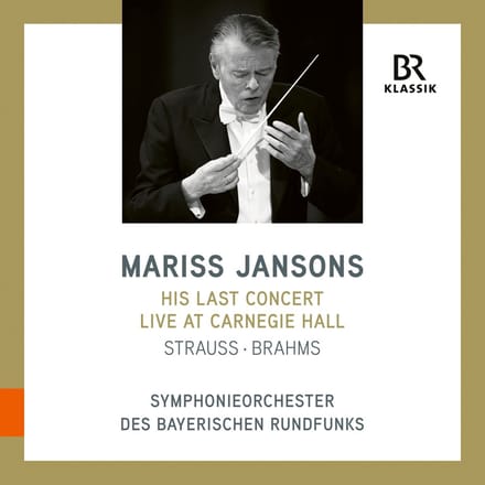 Symphonieorchester Des Bayerischen Rundfunks, Mariss Jansons - Mariss Jansons - His Last Concert Live At Carnegie (CD)