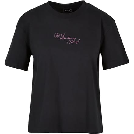 Dames-T-shirt Miss Tee B**ch Better