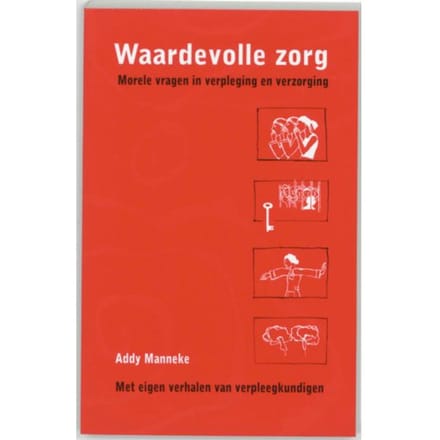 Waardevolle Zorg - Pm-Reeks - A. Manneke