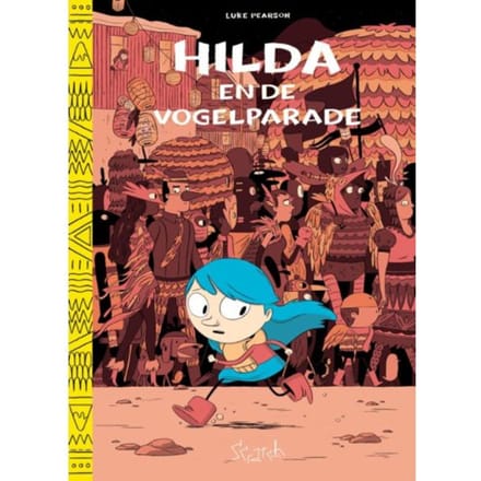 Hilda / 4 En De Vogelparade - Hilda - Luke Pearson