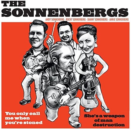 The Sonnenbergs - You Only Call Me When You're Stoned (7" Single)