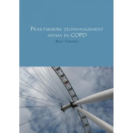 Praktijkboek Zelfmanagement Astma En Copd - Bart Thoonen