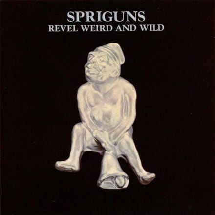 CD SPRIGUNS - Revel Weird And Wild ADCD1045 Acme UK Rock Gebruikt beige