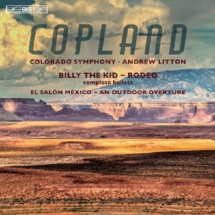 Colorado Symphony, Andrew Litton - Copland: Billy The Kid / Rodeo (Complete Ballets) (SACD)