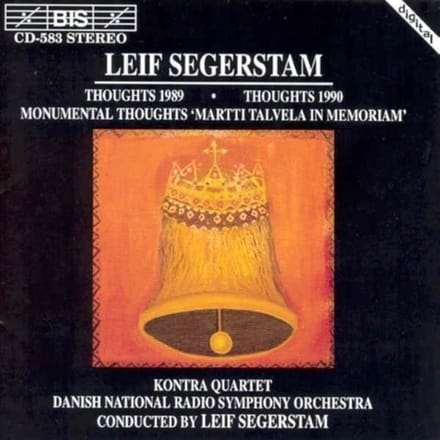 Kontra Quartet, Danish National Radio Symphony Orchestra - Segerstam: Thoughts 1989 | Thoughts 1990 (CD)