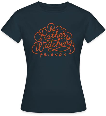 Friends Liever Kijken Naar T-Shirt Dames
