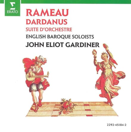 Rameau: Dardanus Orchestral Suite
