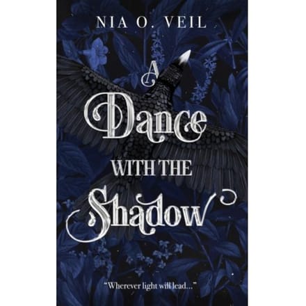 A Dance With The Shadow - Nia O. Veil