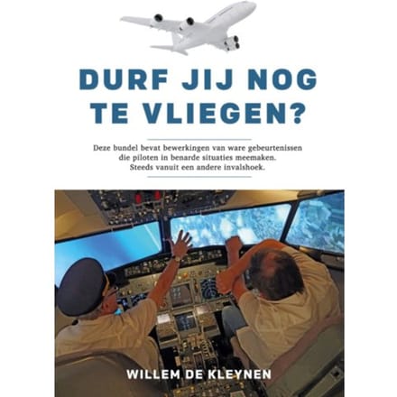 Durf Jij Nog Te Vliegen? - Willem de Kleynen