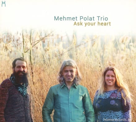 Mehmet Polat Trio - Ask Your Heart (CD)
