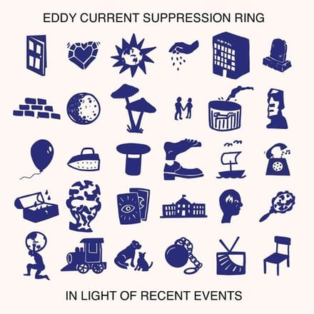 Eddy Current Suppression Ring - In Light Of Recent Events (LP)