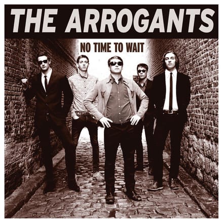 Arrogants - No Time To Wait (LP)