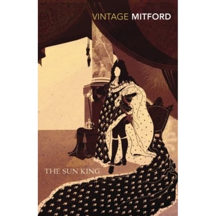 The Sun King - Nancy Mitford